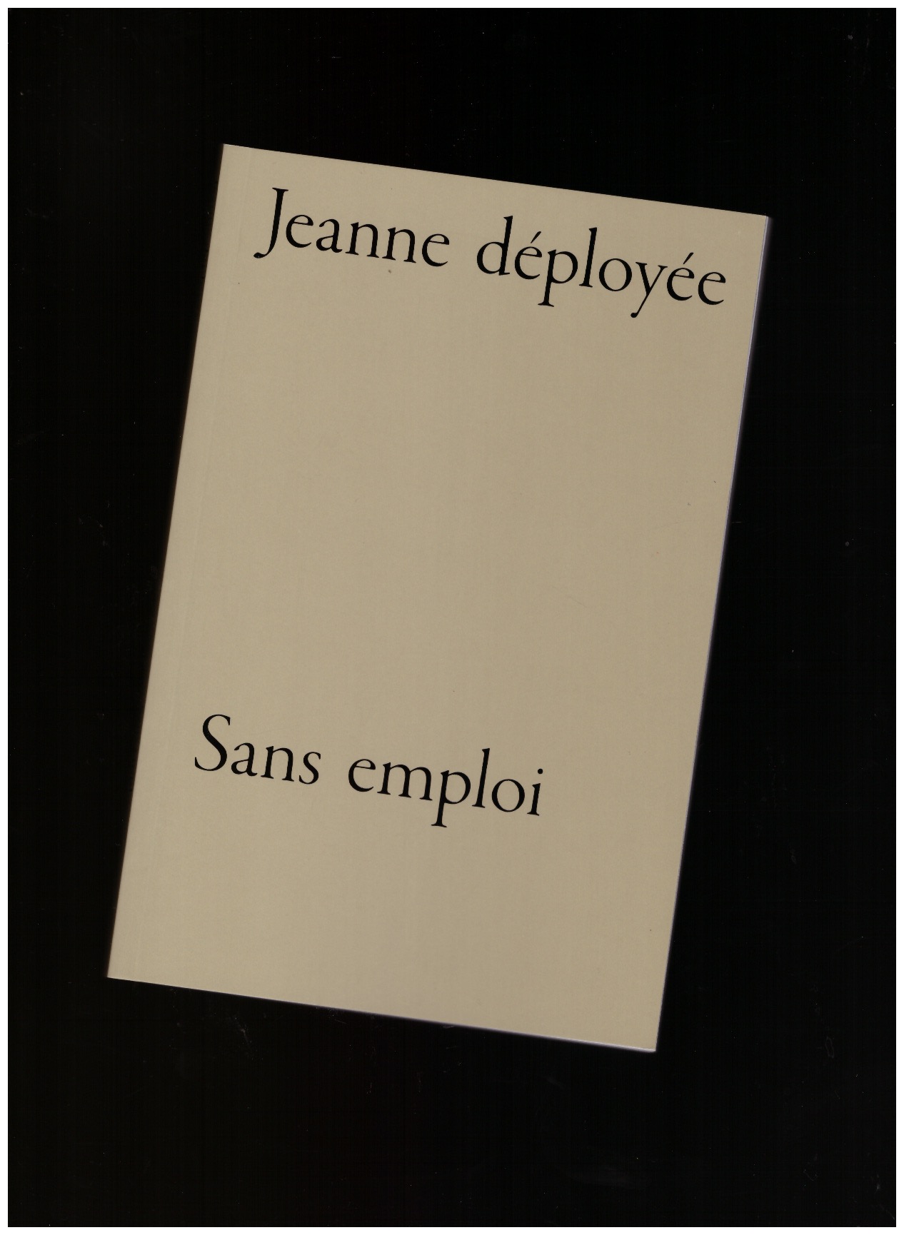 COGNEE, Gaëlle; FAUVEL, Mikaël (eds.) - Jeanne déployée sans emploi